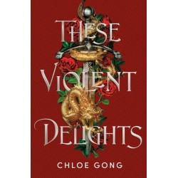 These Violent Delights: Hodderscape Vault