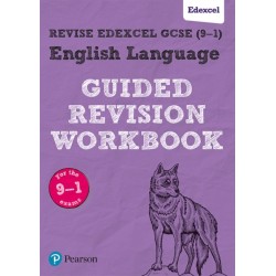 Pearson REVISE Edexcel GCSE English Language Guided Revision Workbook - for 2026, 2027 exams: Edexcel