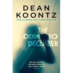 The Door to December: A terrifying novel of secrets and danger