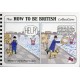 The How to be British Collection