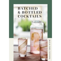 Batched & Bottled Cocktails: Cocktails to Make Ahead