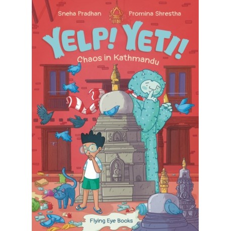 Yelp! Yeti! Chaos in Kathmandu