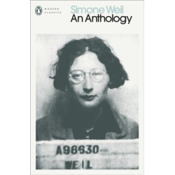 Simone Weil: An Anthology