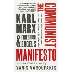 The Communist Manifesto: with an introduction by Yanis Varoufakis