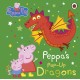 Peppa Pig: Peppa's Pop-Up Dragons: A pop-up book
