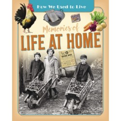 Memories of Life at Home