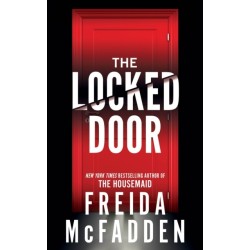 The Locked Door: From the Sunday Times Bestselling Author of The Housemaid