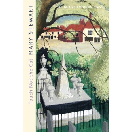 Touch Not the Cat: The classic suspense novel from the Queen of the Romantic Mystery