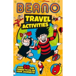 Beano Travel Activities: Over 50 Fun Things to Do on Your Journeys!