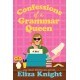 Confessions of a Grammar Queen: A 1960s New York Historical Fiction Novel from the Author of The Mayfair Bookshop