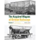 The Acquired Wagons of British Railways Volume 7: Hopper Wagons (Coal, Loco Coal, Coke, Iron Ore & Ballast) and Ballast Plough Brake Vans