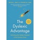 The Dyslexic Advantage (New Edition): Unlocking the Hidden Potential of the Dyslexic Brain