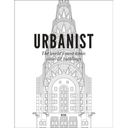 Urbanist: The World's Most Iconic Cities & Buildings