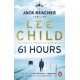 61 Hours: (Jack Reacher 14)