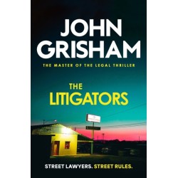 The Litigators: The compelling crime thriller from the number 1 Sunday Times bestselling author