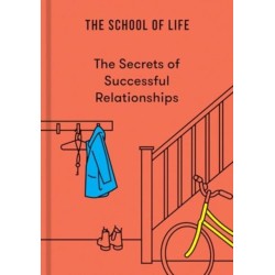 The Secrets of Successful Relationships