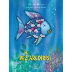 El Pez Arcoiris: Rainbow Fish