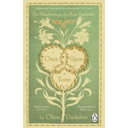 Once Upon a Tome: The misadventures of a rare bookseller