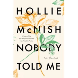 Nobody Told Me: Poetry and Parenthood