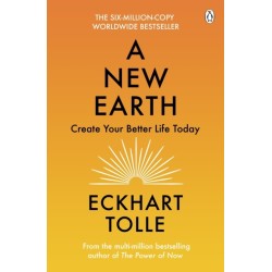 A New Earth: The life-changing follow up to The Power of Now. ‘My No.1 guru will always be Eckhart Tolle’ Chris Evans