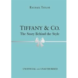 Tiffany & Co.: The Story Behind the Style