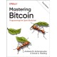 Mastering Bitcoin: Programming the Open Blockchain