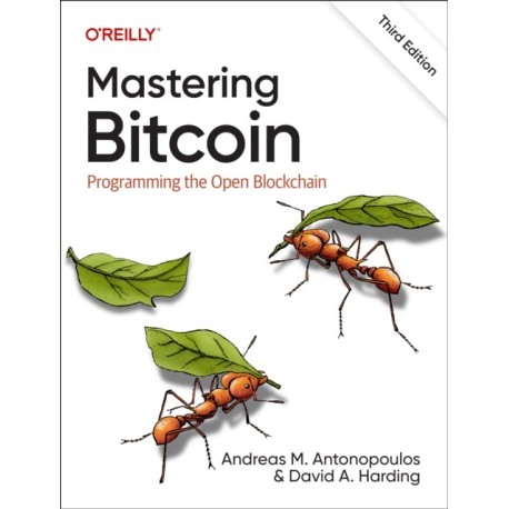 Mastering Bitcoin: Programming the Open Blockchain
