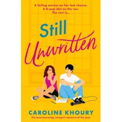 Still Unwritten: The heartwarming, escapist romance of the year