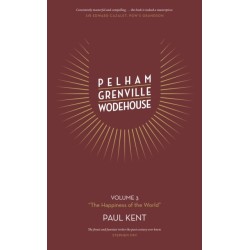 Pelham Grenville Wodehouse Volume 3 "The Happiness of the World"