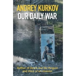Our Daily War: The powerful, deeply personal sequel to Diary of an Invasion