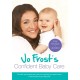 Jo Frost's Confident Baby Care: Everything You Need To Know For The First Year From UK's Most Trusted Nanny