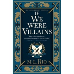 If We Were Villains - Illustrated Edition: The sensational TikTok Book Club pick