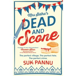 Mrs Sidhu’s ‘Dead and Scone’