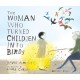 The Woman Who Turned Children into Birds