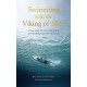 Swimming with the Viking of Skye: A true story of overcoming fear and finding hope for the future