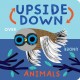 Upside Down Animals