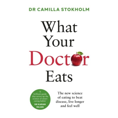 What Your Doctor Eats