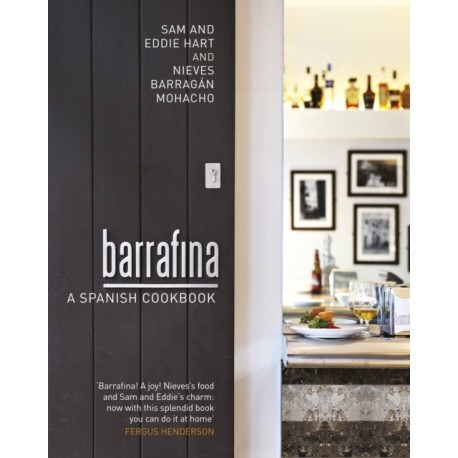 Barrafina: A Spanish Cookbook