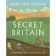 Secret Britain: Unearthing our Mysterious Past