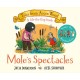Mole's Spectacles: A Lift-the-flap Story