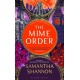 The Mime Order: The million-copy bestselling series from the author of THE PRIORY OF THE ORANGE TREE