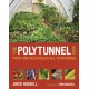 The Polytunnel Book: Fruit and Vegetables All Year Round