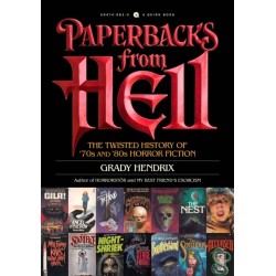Paperbacks from Hell: The Twisted History of '70s and '80s Horror Fiction