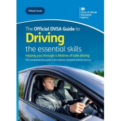 The official DVSA guide to driving: the essential skills: the essential skills