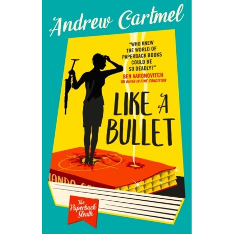 The Paperback Sleuth - Like a Bullet