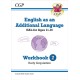 English as an Additional Language (EAL) for Ages 11-16 - Workbook 2 (Early Acquisition)