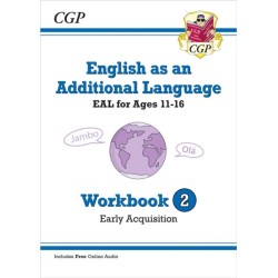 English as an Additional Language (EAL) for Ages 11-16 - Workbook 2 (Early Acquisition)