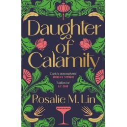 Daughter of Calamity: A gripping, darkly seductive fantasy set in Jazz Age Shanghai