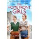 The Home Front Girls: A heartbreaking and uplifting WW2 historical saga