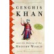Genghis Khan: And the Making of the Modern World